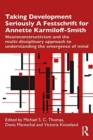 Image for Taking Development Seriously A Festschrift for Annette Karmiloff-Smith