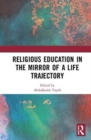 Image for Religious education in the mirror of a life trajectory