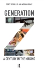 Image for Generation Z  : a century in the making