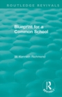 Image for Blueprint for a common school