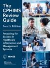 Image for The CPHIMS Review Guide, 4th Edition