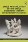 Image for Dance and Creativity within Dance Movement Therapy