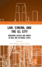 Image for Law, Cinema, and the Ill City