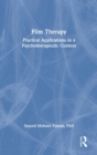 Image for Film therapy  : practical applications in a psychotherapeutic context