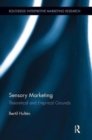 Image for Sensory marketing  : theoretical and empirical grounds