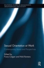Image for Sexual orientation at work  : contemporary issues and perspectives