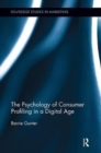 Image for The psychology of consumer profiling in a digital age