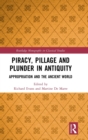 Image for Piracy, Pillage, and Plunder in Antiquity