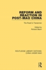 Image for Reform and Reaction in Post-Mao China