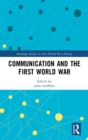 Image for Communication and the First World War