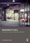 Image for Designed to sell  : the evolution of modern merchandising and display