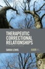 Image for Therapeutic Correctional Relationships
