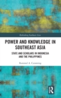 Image for Power and Knowledge in Southeast Asia