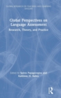 Image for Global perspectives on language assessment  : research, theory, and practice