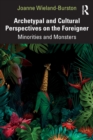 Image for Archetypal and Cultural Perspectives on the Foreigner
