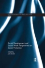 Image for Social Development and Social Work Perspectives on Social Protection