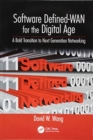 Image for Software defined-wan for the digital age  : a bold transition to next generation networking