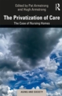 Image for The Privatization of Care