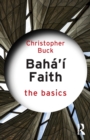 Image for Baha&#39;i faith  : the basics