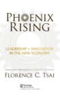 Image for Phoenix Rising – Leadership + Innovation in the New Economy