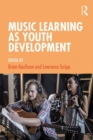 Image for Music Learning as Youth Development