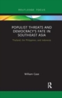 Image for Populist Threats and Democracy’s Fate in Southeast Asia