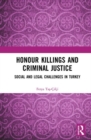 Image for Honour killings and criminal justice  : social and legal challenges in Turkey