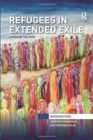 Image for Refugees in extended exile  : living on the edge