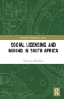 Image for Social Licensing and Mining in South Africa