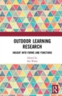 Image for Outdoor learning research  : insight into forms and functions