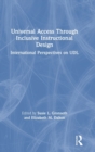 Image for Universal access through inclusive instructional design  : international perspectives on UDL