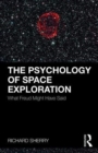 Image for The psychology of space exploration  : what Freud might have said