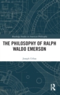 Image for The philosophy of Ralph Waldo Emerson
