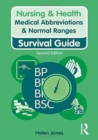 Image for Medical Abbreviations &amp; Normal Ranges : Survival Guide