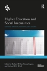 Image for Higher education and social inequalities  : university admissions, experiences, and outcomes