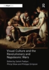 Image for Visual Culture and the Revolutionary and Napoleonic Wars