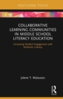 Image for Collaborative Learning Communities in Middle School Literacy Education