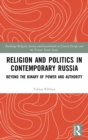 Image for Religion and Politics in Contemporary Russia