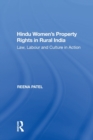 Image for Hindu women&#39;s property rights in rural India  : law, labour and culture in action