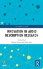 Image for Innovation in Audio Description Research