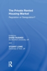Image for The private rented housing market  : regulation or deregulation?