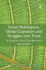 Image for Social Mobilization, Global Capitalism and Struggles over Food