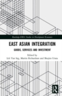 Image for East Asian integration  : goods, services and investment