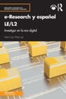 Image for E-research y Espaänol le/l2  : investigar en la era digital