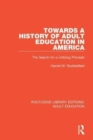 Image for Towards a History of Adult Education in America