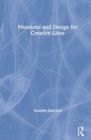 Image for Museums and Design for Creative Lives