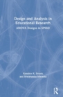 Image for Design and Analysis in Educational Research