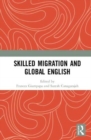 Image for Skilled migration and global English