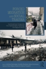 Image for Forced migration and social trauma  : interdisciplinary perspectives from psychoanalysis, psychology, sociology and politics