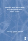 Image for Managing sport organizations  : responsibility for performance